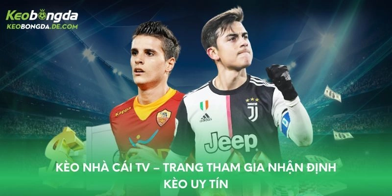 Kèo nhà cái TV