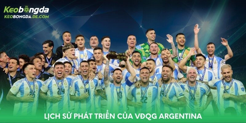 Lịch sử phát triển của VĐQG Argentina