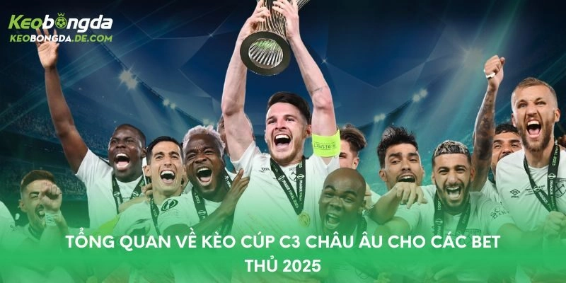 kèo Cúp C3 châu Âu