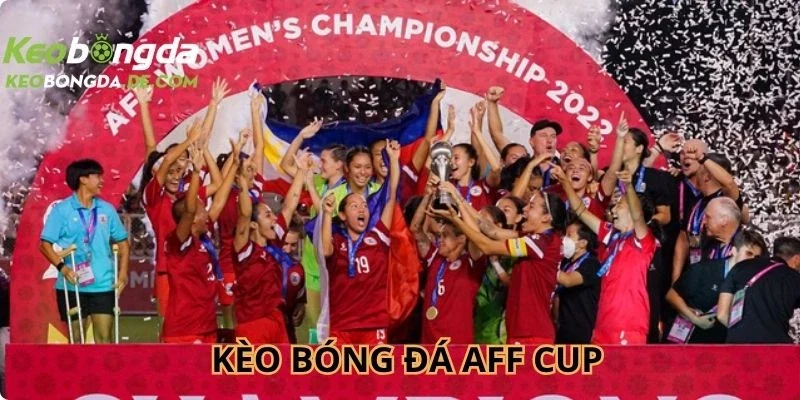 kèo bóng đá AFF cup