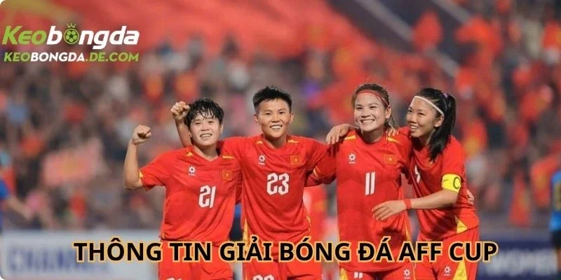 Thông tin cơ bản về giải AFF cup nữ 2025